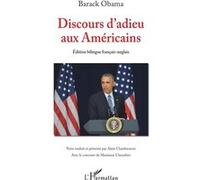 Discours d'adieu aux Américains Barack Obama (Auteur), Alain Chardonnens (Auteur)