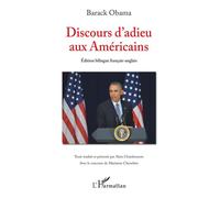 Discours d'adieu aux Américains – Édition bilingue français-anglais – L'Harmattan