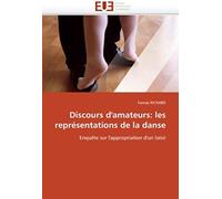 Discours D'amateurs: Les Représentations De La Danse