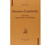 Discours d'Auschwitz: littéralité, représentation, symbolisation