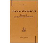 Discours D'auschwitz: Littéralité, Représentation, Symbolisation