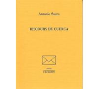 Discours de Cuenca - Antonio Saura - L'echoppe Eds De - broché - Livre