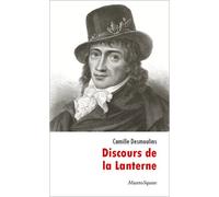 Discours de la Lanterne - Camille Desmoulins - Mazeto Square - broché - Essai