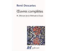 Discours de la méthode/Dioptrique/Météores/La Géométrie - René Descartes - Gallimard - broché - Essai