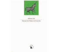 Discours de la Momie et de la Licorne Ambroise Paré (Auteur), Jean-Michel Delacomptée (Préface)