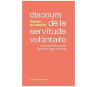 Discours De La Servitude Volontaire