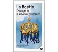 Étienne de La Boétie – Discours de la servitude volontaire – Prépas scientifiques 2016-2017 – Broché