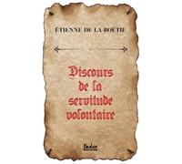 Discours De La Servitude Volontaire