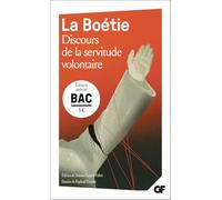 Étienne de La Boétie – Discours de la servitude volontaire – Bac 2026 – Poche (Flammarion)