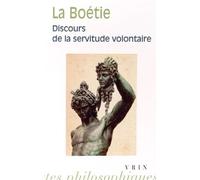 Discours de la servitude volontaire (Bibliotheque Des Textes Philosophiques - Poche) (French Edition) by tienne de la Boetie Tristan Dagron Andr Tournon(2014-10-28)