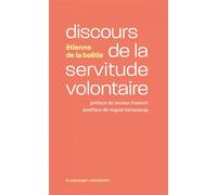 Discours de la servitude volontaire - Étienne De La Boétie - Passager Clandestin - Poche - Essai