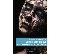 Discours de la servitude volontaire Préface de Franck CAPPI - Étienne de La Boétie - Advixo - broché - Scolaire / Universitaire