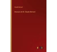 Discours De M. Claude Bernard