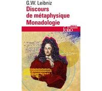Discours de métaphysique, suivi de Monadologie et Autres textes