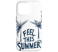Discours de Pretty Feel this Summer pour les amoureux des palmiers Coque pour iPhone 16 Pro