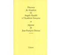 Discours de réception à l'Académie Française - Angelo Rinaldi - Grasset - broché - Essai