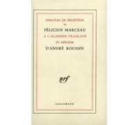 Discours de réception à l'Académie française et réponse d'André Roussin - André Roussin - Gallimard - broché - Livre