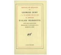 Discours De Réception De Georges Duby À L'académie Française Et Réponse D'alain Peyrefitte