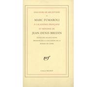 Marc Fumaroli et Jean-Denis Bredin – Discours de réception à l'Académie française – Gallimard