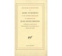 Marc Fumaroli et Jean-Denis Bredin – Discours de réception à l'Académie française – Gallimard