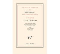 Pascal Ory – Discours de réception de Pascal Ory à l'Académie française et réponse d'Erik Orsenna