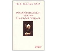 Discours De Reception Du Diable A L'academie Francaise