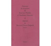 Discours de reception Et réponse de Bertrand Poirot-Delpech - René De Obaldia - Grasset - broché - Essai