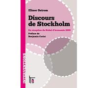 Discours de Stockholm: En réception du Nobel d'économie 2009