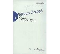Discours d'expert et democratie - Olivier Laugt - L'harmattan - broché - Livre