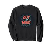 Discours drôle hors de l'esprit Sweatshirt