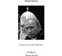 Discours du 30 septembre 2022 Poutine Vladimir (Auteur)