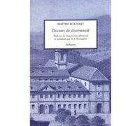 Discours du discernement (les) Johannes (Maître) Eckhart (Auteur), André FESTUGIÈRE (Traduction)