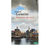 Discours du récit - Gérard Genette - Points - broché - Etude