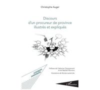 Discours d'un procureur de province – Illustrés et expliqués – L'Harmattan