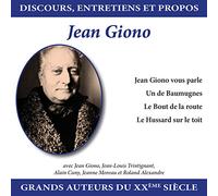 Discours, Entretiens et Propos : Jean Giono
