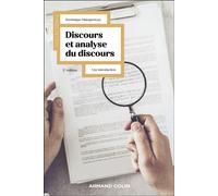 Discours et analyse du discours - 2é éd. Une introduction - Dominique Maingueneau - Armand Colin - broché - Etude