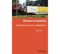 Discours et austérité Argumentations, injonctions, vulnérabilisations - Thierry Guilbert - Presses Universitaires Du Septen-Trion - broché - Essai