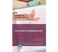 Discours et dénominations Collectif (Auteur), Kamila Oulebsir-Oukil (Direction)