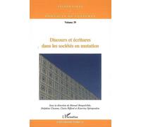Discours et écritures dans les sociétés en mutation - Katerina Spiropoulou - L'harmattan - broché - Etude