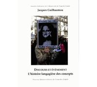 Discours Et Événement - L'histoire Langagière Des Concepts