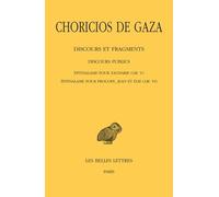 Discours Et Fragments - Tome 2, 3e Partie, Discours Publics : Epithalame Pour Zacharie (Or - V) - Epithalame Pour Procope, Jean Et Elie (Or - Vi)