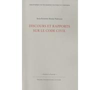 Discours Et Rapports Sur Le Code Civil - Précédés De L'essai Sur L'utilité De La Codification