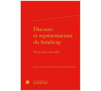 Discours Et Représentations Du Handicap - Perspectives Culturelles