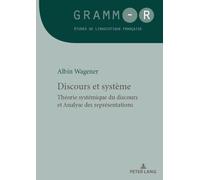 Discours et système: Théorie systémique du discours et analyse des représentations