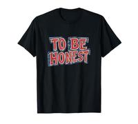 Discours génial pour être honnête T-Shirt