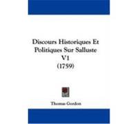 Discours Historiques Et Politiques Sur Salluste V1 (1759) Gordon, Thomas (Auteur)