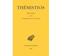 Discours I-Iv - Tome 1, Les Héritiers De Constantin