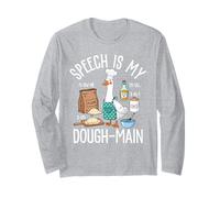 Discours is My Dough-Main Goose Baker Pun SLP Manche Longue