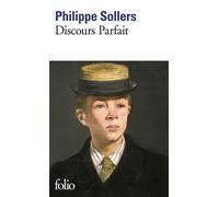 Discours Parfait - Philippe Sollers - Gallimard - Poche - Essai