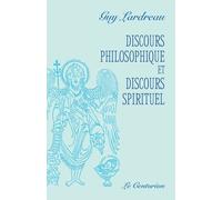 Discours Philosophique Et Discours Spirituel